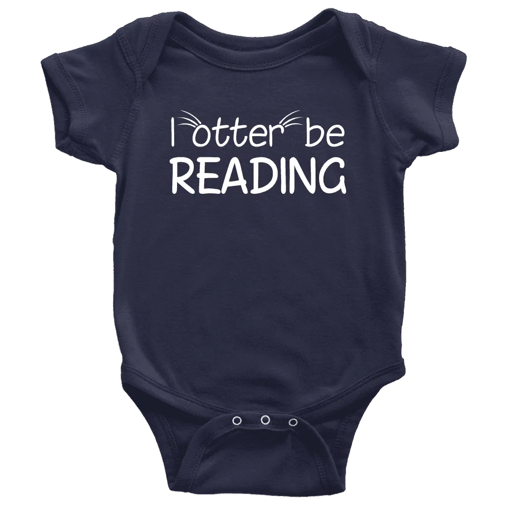 "I otter be reading"BABY BODYSUITS